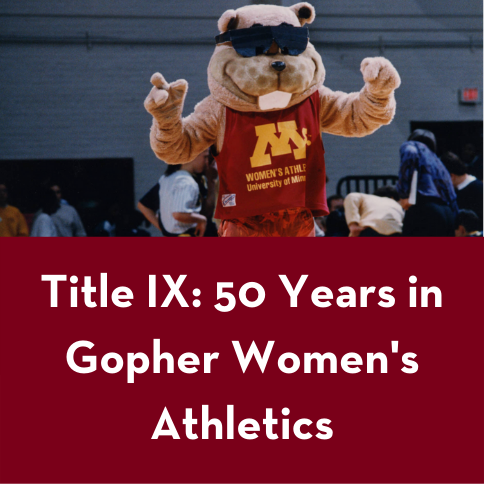 Gophers Celebrate 50 Years of Women's Athletics