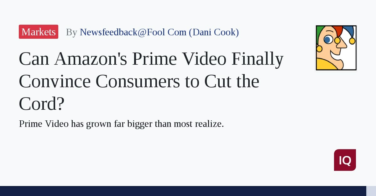 Can Amazon Prime Video Finally Convince Consumers to Cut the Cord?