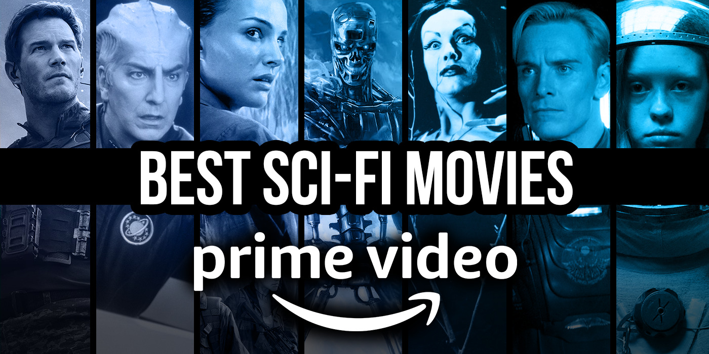 The best sci-fi movies on Prime Video