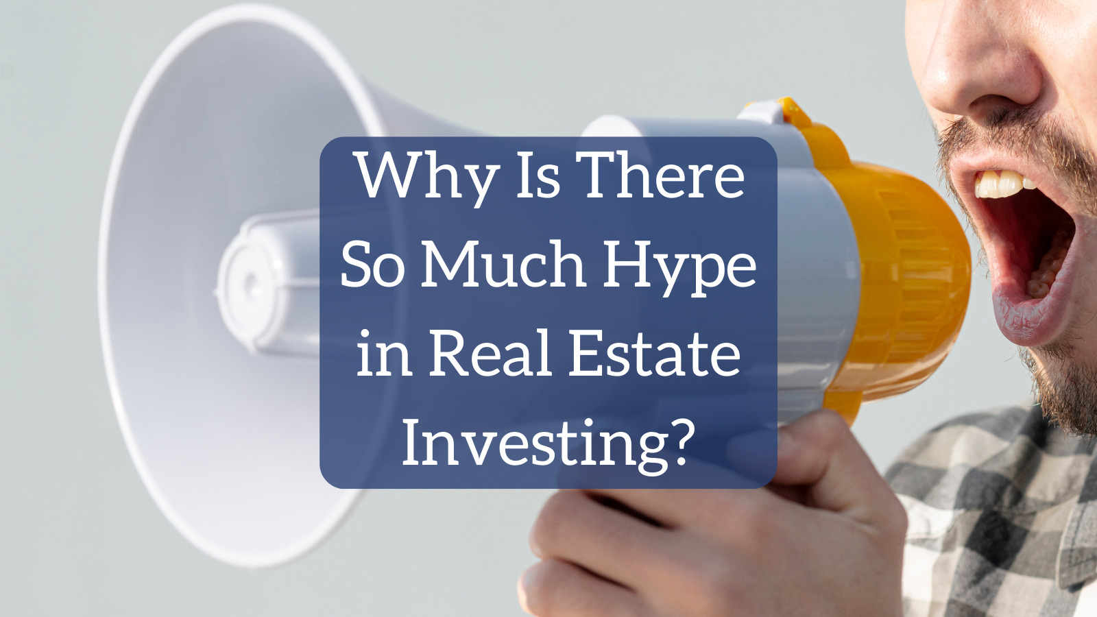 Why is there so much hype in real estate investing?