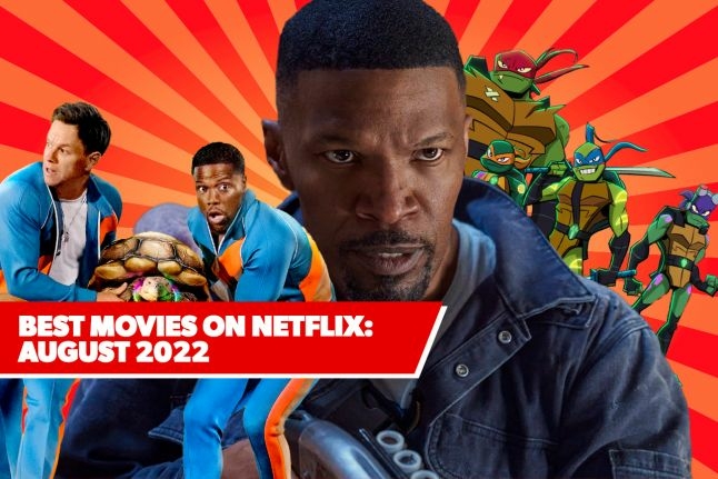 Best New Movies on Netflix (August 2022)